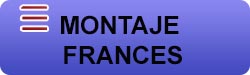 MONTAJE FRANCES